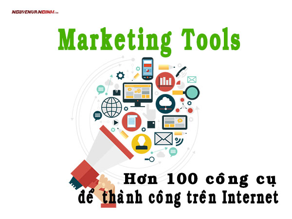 Marketing Tools những công cụ giúp thành công trên internet